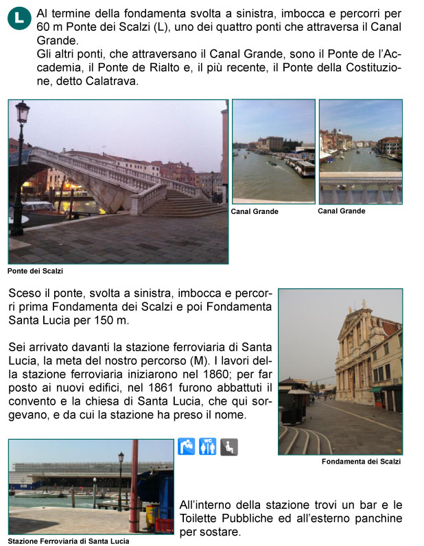 Ponte degli Scalzi, Canal Grande, Fondamenta degli Scalzi, Fondamenta Santa Lucia, Stazione ferroviaria di Santa Lucia