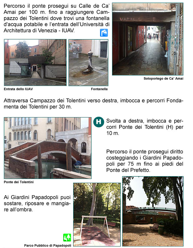 Calle e Sottoportico di Ca' Amai, Campazzo, Fondamenta e Ponte dei Tolentini, Giardini Papadopoli