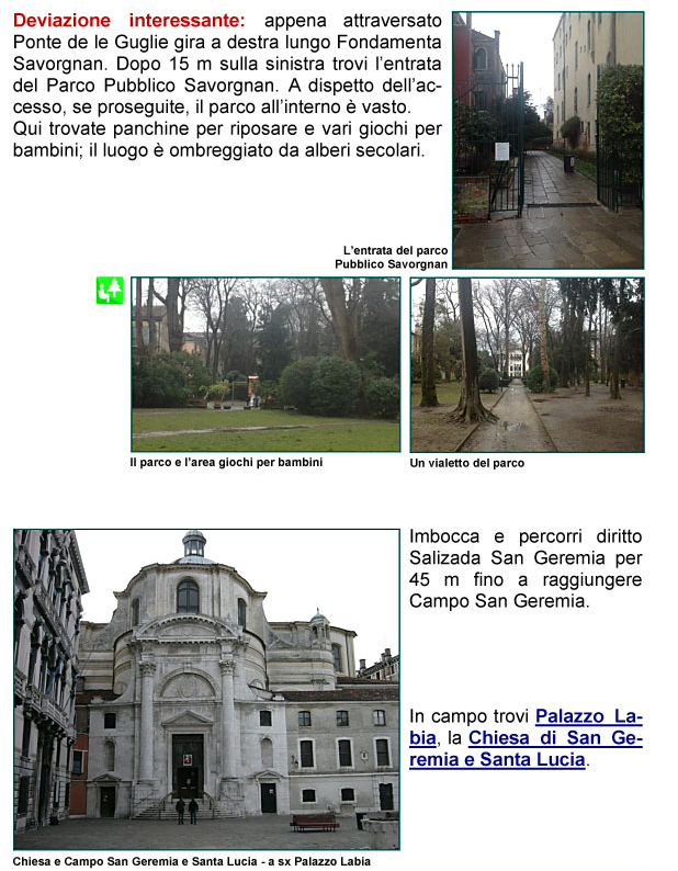 Fondamenta e Parco Pubblico Savorgna, Salizada e Campo San Geremia, Chiesa di San Geremia e Santa Lucia, Palazzo Labia