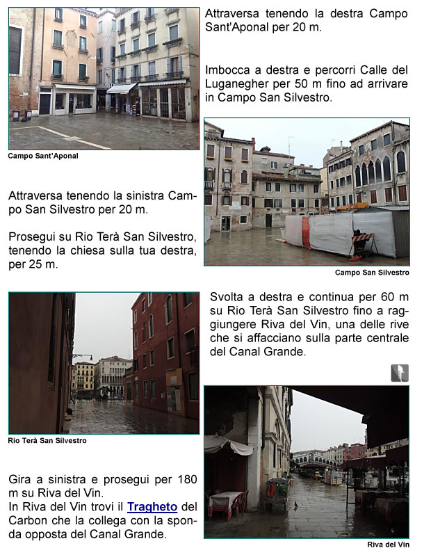 Campo Sant'Aponal, Calle del Luganegher, Campo e Rio Ter San Silvestro, riva del Vin, Traghetto, Canal Grande, Riva del Carbon