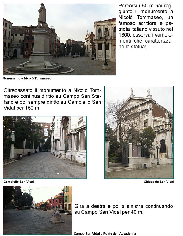 Monumento a Nicol Tommaseo, Campo San Stefano, Campiello e Campo San Vidal, Canal Grande