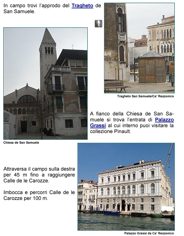 Campo San Samuele, Traghetto di San Samuele, Gondola, Palazzo Grassi, Collezione Pinault, Calle delle Carrozze, Ca' Rezzonico