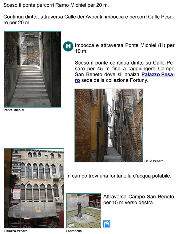 Ramo Michiel, Calle Pesaro, Ponte Michiel, Campo San Beneto, Palazzo Pesaro Collezione Fortuny