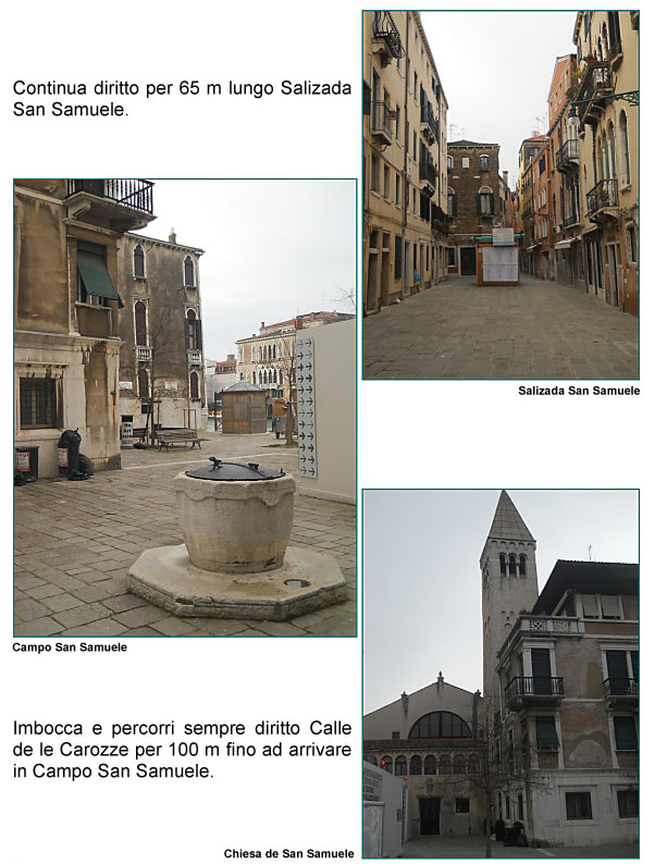 Salizada e Campo San Samuele, Calle delle Carrozze, Palazzo Grassi, Canal Grande, Ca' Rezzonico, Traghetto San Samuele