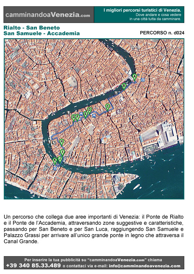 Vista satellitare di Venezia e dell'intero itinerario d024 da Rialto all'Accademia