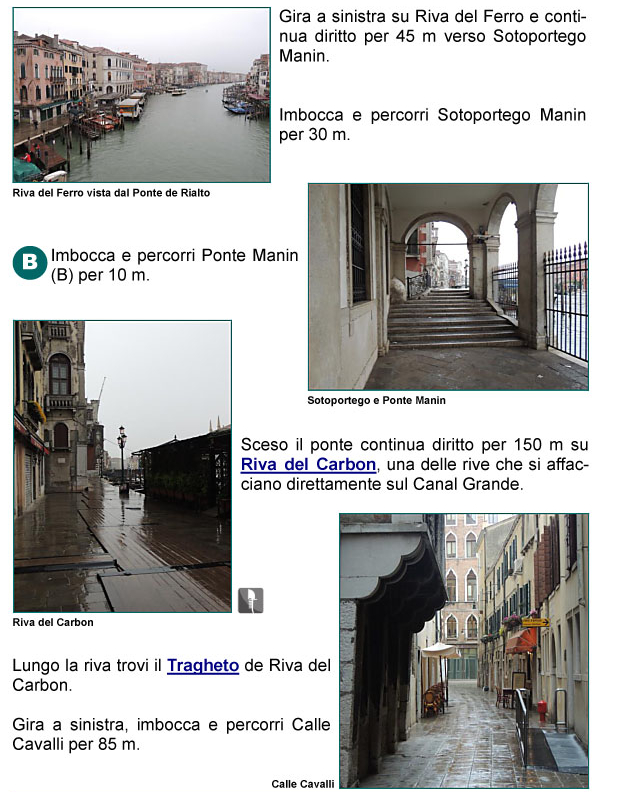 Riva del Ferro, Sottoportico e Ponte Manin, Riva del Carbon, Calle Cavalli, Canal Grande, Rialro, Gondola, Traghetto