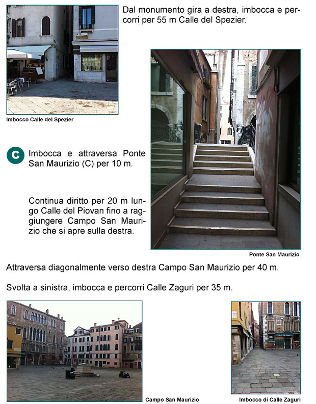 Calle del Spezier, Ponte San Maurizio, Calle del Piovan, Campo San Maurizio, Calle Zaguri