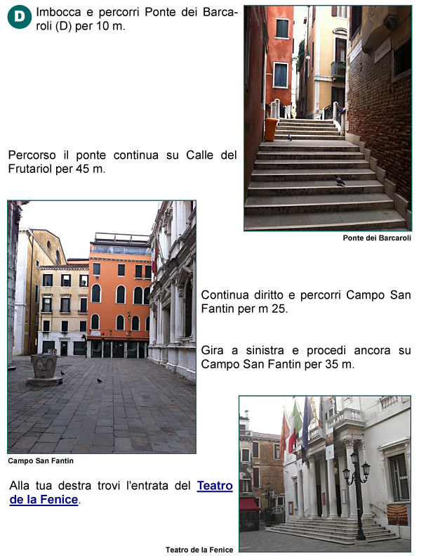 Ponte dei Barcaroli, Calle del Frutariol, Campo San Fantin, Teatro della Fenice, Rogo del Teatro, Corte San Gaetano