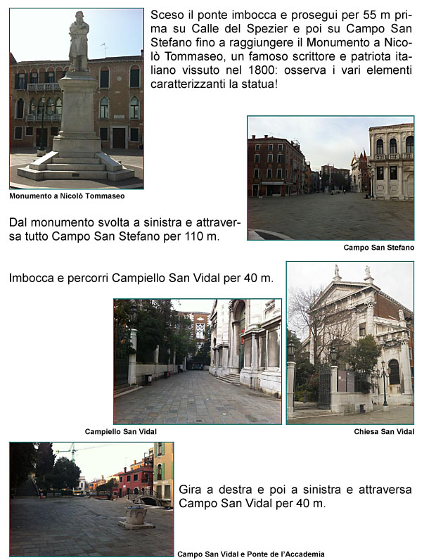 Calle del Spezier, Campo San Stefano, Monumento a Nicol Tommaseo, Campiello e Campo San Vidal, Chiesa di San Vidal