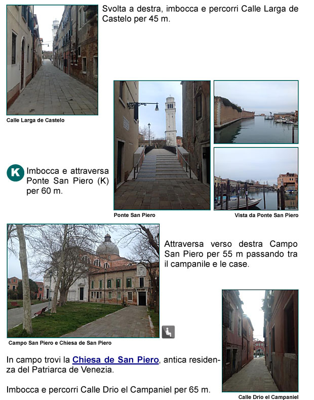 Calle Larga de Castelo, Ponte San Piero, panorama, Campo e Chiesa di San Piero, Calle Drio el Campaniel, Patriarca di Venezia